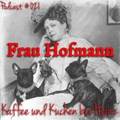 Podcast #021 by Frau Hofmann
