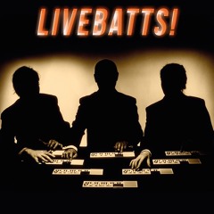LIVEBATTS! - Adventures In Outer Space (from "LIVEBATTS!" AG18)
