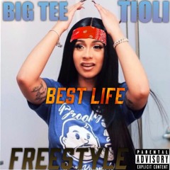 BIG TEE  Best Life  Freestyle