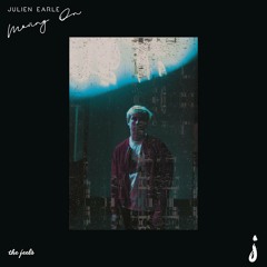 Julien Earle - Moving On
