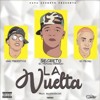 Secreto El Famoso Biberon Ft Nino Freestyle And El Fecho – La Vuelta Mp3