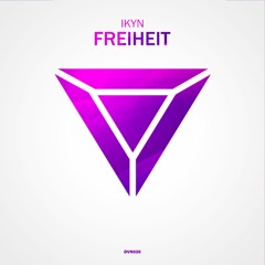 IKYN - Freiheit [Divine Release]