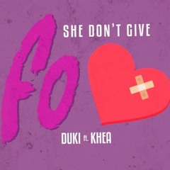 She Dont Give a FO._Duki X Khea