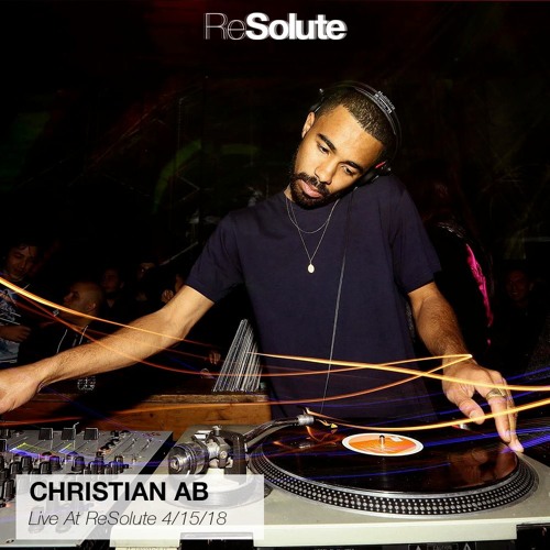 Christian AB DJ Set at ReSolute - April 15th, 2018