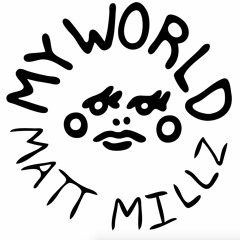Matt Millz - My World