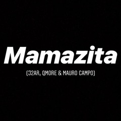 Mamazita (J2Ar,Qmore & Mauro Campo)