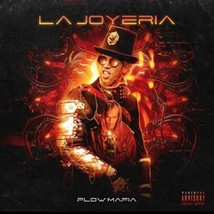 Flow Mafia - La Joyeria