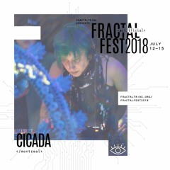 Ep. 17 - Fractalfest 2018 minimix - Cicada