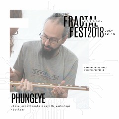 Ep. 16 - Fractalfest 2018 minimix - PHUNgEYE