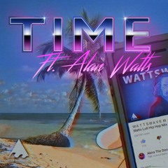 Time ft. Alan Watts (On Spotify, Apple Music etc now!)