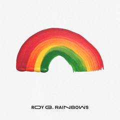 Roy G. Rainbows