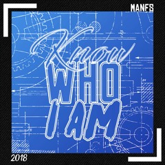 Manfs - Know Who I Am (Prod. by Cxdy)