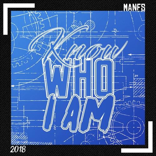 Manfs - Know Who I Am (Prod. by Cxdy)