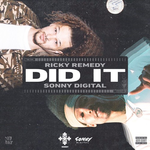 Did It (Ft. Sonny Digital)
