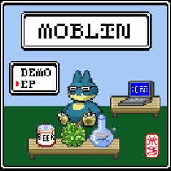 DEMO EP - MOBLIN