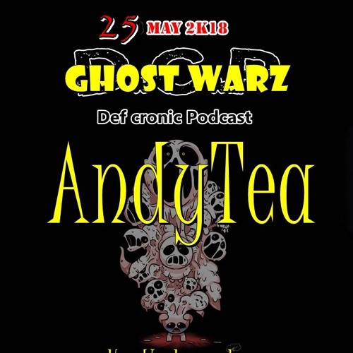 Andytea @ D.C.P ghost warz
