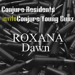 Roxana Dawn @ Conjure Residents invite Conjure Young Gunz
