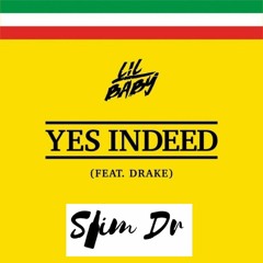 Slim Dr - Yes Indeed Freestyle