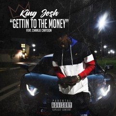 Gettin To The Money - Feat. Charlie Cartoon
