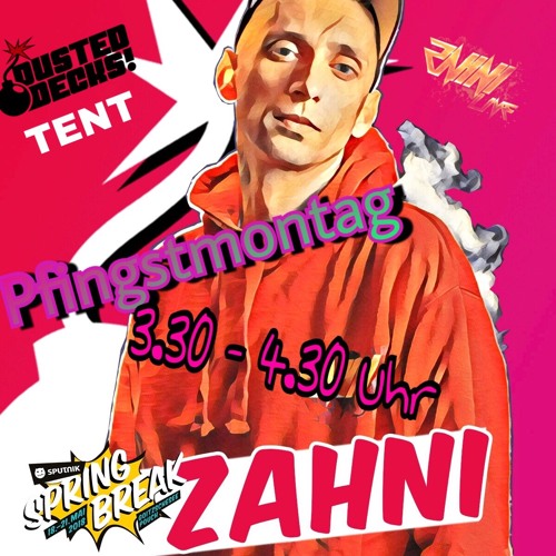 LIVECUT - SPUTNIK SPRINGBREAK 2018 ZAHNI LIVE