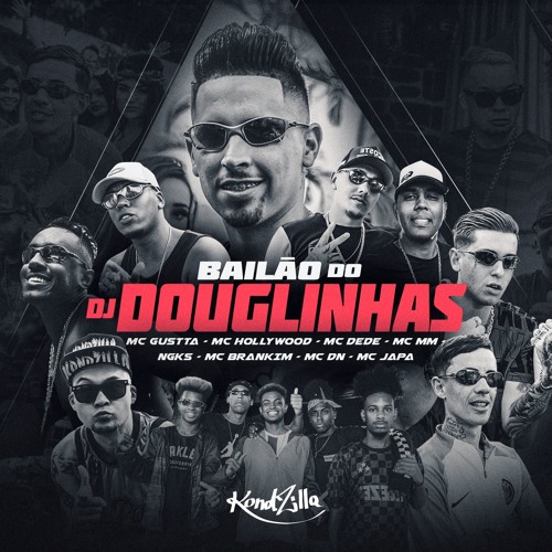 Bailão do DJ Douglinhas