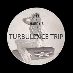 JAX & HARDY'S [present] Turbulence Trip vol.1