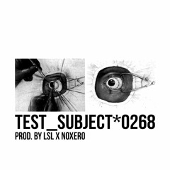 TEST_SUBJECT*0268 - NOXERO x LSL  {visual and purchase link in description}