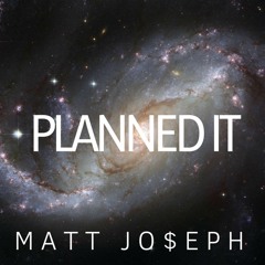 Planned It (prod.stunnah beatz)