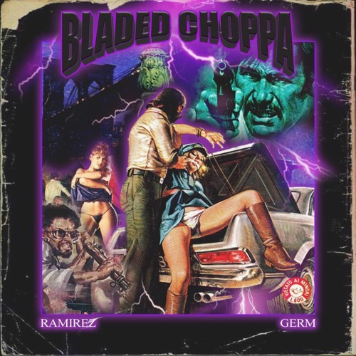 Bladed Choppa Ft.Germ (Prod.Mikey The Magician)