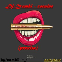 Dj - Zombi - Cocaine (preview)