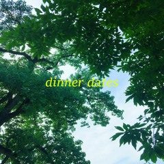 DINNER DATES