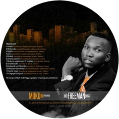 Freeman ft Crystal - Ga-ga-ga Mukuru Wekambani Album 2018 pro by T man (Mount Zion Recordz)