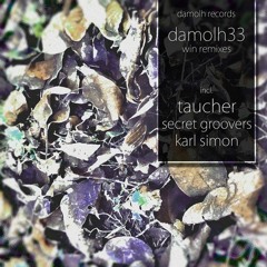 Damohl33 Win  Taucher Remix