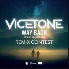 Vicetone - Way Back (feat. Cozi Zuehlsdorf) [RZER Remix]