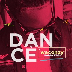 WACONZY - DANCÉ