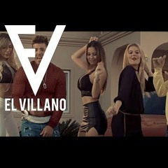 El Villano - Fuiste Mía
