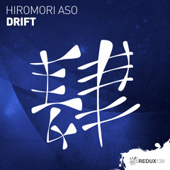 Hiromori Aso - Drift [Out Now]