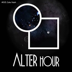 Alter Hour Mix Series #015 - Jake Nash