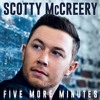 Five More Minutes Scotty Mccreery Acoustic Cover Mp3