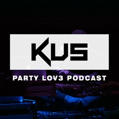 Party Lov3 Podcast - Episode 42(Guest Chelsea VanCarter)