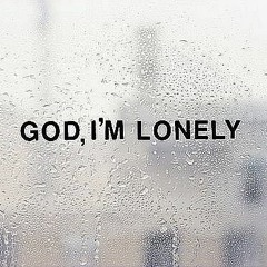 Loneliness .