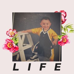 Life (prod. OhGodDC)