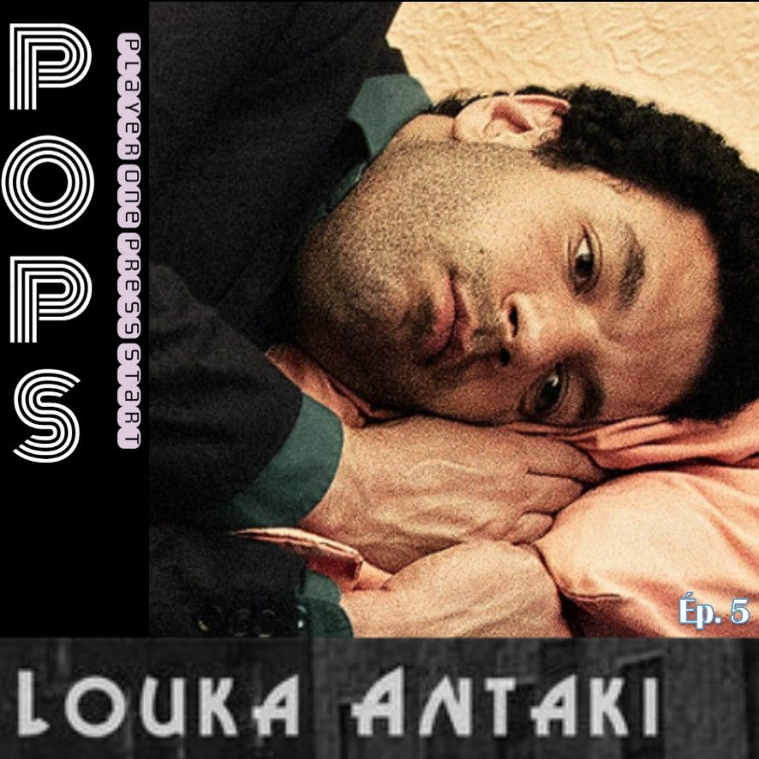#5, Louka Antaki episode artwork
