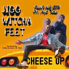 Jigg Witcha Feet Ft. Ayo Tae