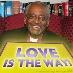 Love Is The Way - feat. Bishop Michael Curry (Royal Wedding Edit)