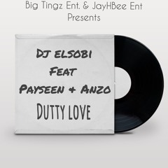 Dj El Sobi Feat Payseen & Anzo - Dutty Love