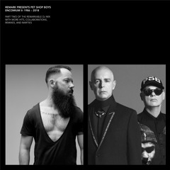 Remark Presents Pet Shop Boys: Encomium II 1986 – 2018