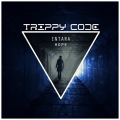 Intara - Hope - MELODIC DEEP TECHNO - OUT 2018