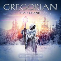 Disco Completo de Gregorian (Holy Chants Album 2017)