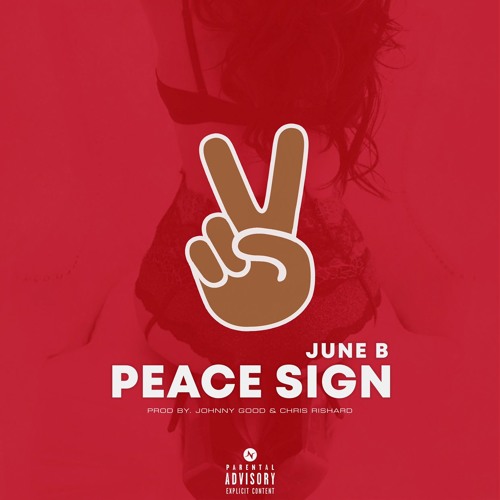 Peace Sign (Prod. By Johnny Good X Chris Rishard)
